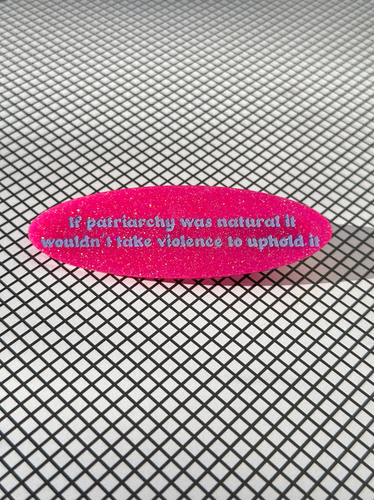 If Patriarchy Was Natural Hair Clip