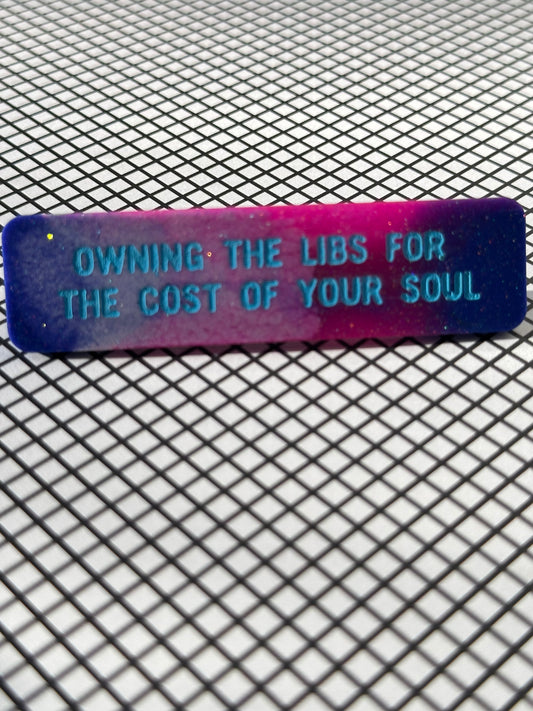 Owning the Libs Hair Clip